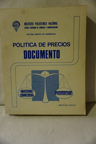 Política De Precios, Emilio Jara Castillo.