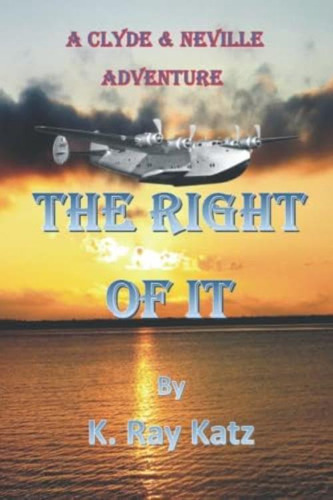 Libro: The Right Of It: A Clyde & Neville Adventure (clyde &