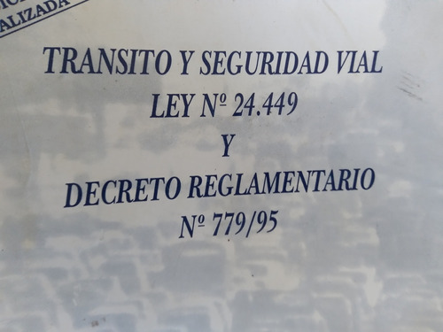 Transito Y Seguridad Vial Ley 24449 Decreto Reglamentario 77