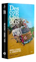 Comprar Guia Descorchados 2024: Guía De Vinos Argentina, De Patricio Tapia. 2024, Vol. 2024. Editorial Descorchados, Tapa Blanda, Edición 2024 En Español, 2024