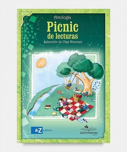 Picnic De Lecturas (serie Lectonautas) Antologia  - Az
