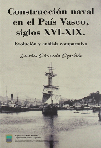 Libro Construcciã³n Naval En El Paâ¡s Vasco Siglos Xvi-xi...