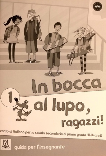 In Bocca Al Lupo, Ragazzi 1 - Guida Profesor