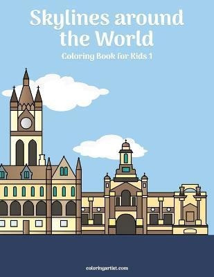 Libro Skylines Around The World Coloring Book For Kids 1 ...