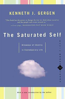 Libro The Saturated Self : Dilemmas Of Identity In Contem...