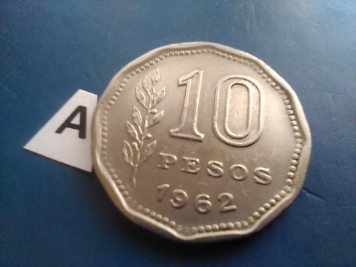 10 Pesos Moneda Del Año 1962 Argentina El Resero