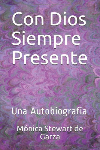 Libro: Con Dios Siempre Presente: Una Autobiografia (spanish