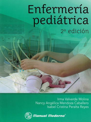 Libro Enfermeria Pediatrica - Valverde Molina, Irma