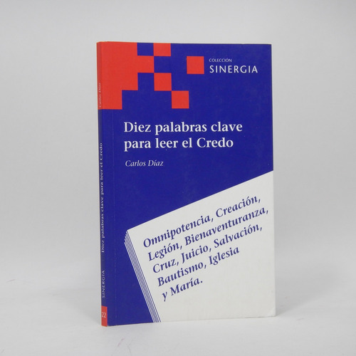 Diez Palabras Clave Para Leer El Credo Carlos Díaz 2010 Af4