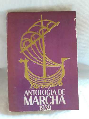 Antologia De Marcha Biblioteca De Marcha Hugo Alfaro 1939