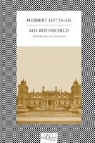 Libro - Rothschild Historia De Una Dinastia (coleccion Fabu