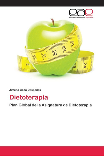 Libro: Dietoterapia: Plan Global Asignatura Dietote