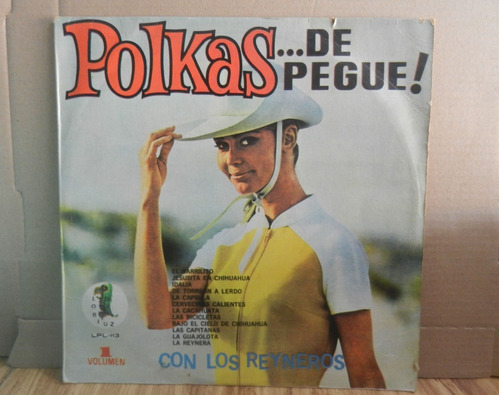 Los Reyneros -  Polkas De Pegue Vol 1 Lp Norteño