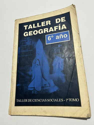 Libro Taller De Geografía 6to Año - Editorial Aula - Oferta