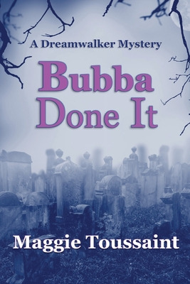 Libro Bubba Done It - Toussaint, Maggie