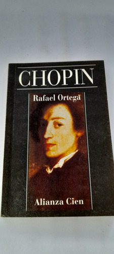 Chopin De Rafael Ortega - Alianza Cien (usado)