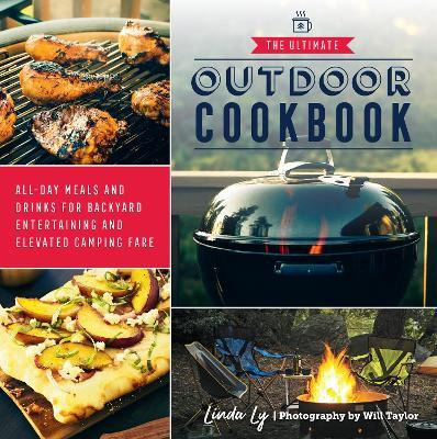 The Ultimate Outdoor Cookbook : All-day Meals And Drinks ...