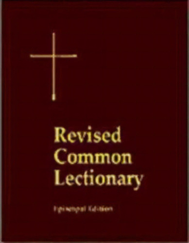 Revised Common Lectionary- Lectern Edition, De Church Publishing. Editorial Church Publishing Inc, Tapa Dura En Inglés