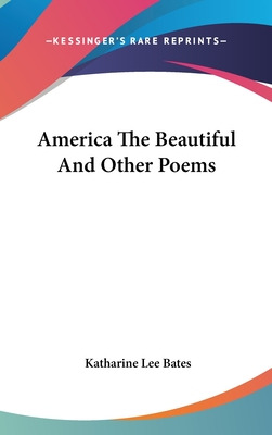 Libro America The Beautiful And Other Poems - Bates, Kath...