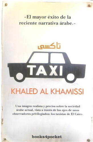 Taxi, De Al-khamissi, Khaled. Editorial Books4pocket, Tapa Blanda En Español