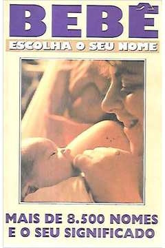 Livro Bebê: Escolha O Seu Nome - Nabi [1994]