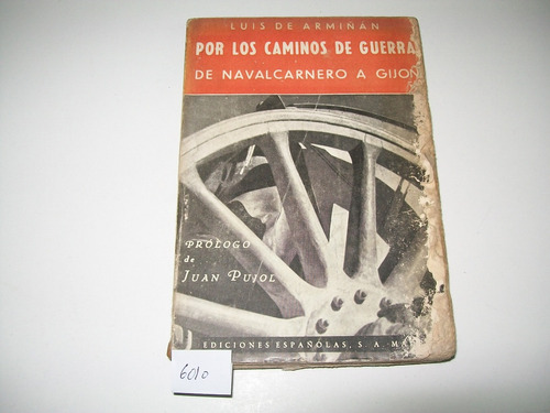 Por Los Caminos De La Guerra · Luis De Armiñan 