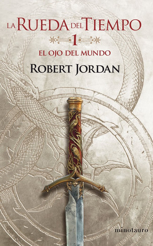 Rueda Del Tiempo 01 El Ojo Del Mundo - Jordan, Robert