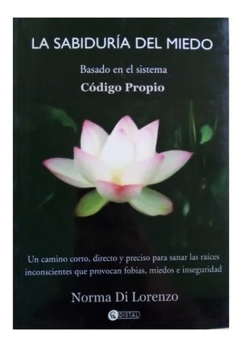 Libro La Sabiduria Del Miedo Sistema Codigo Propio Dilorenzo