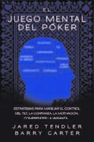 Juego Mental Del Poker,el - Tendler,jared/carter,barry