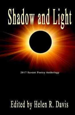 Libro Shadow And Light: 2017 Savant Poetry Anthology - Da...