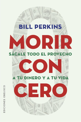 Morir Con Cero (libro Original)