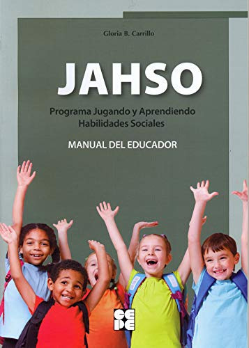 Programa Jugando Y Aprendiendo Habilidades Sociales -jahso-