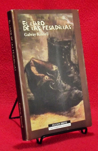 El Libro De Las Pesadillas - Galway Kinnell Versión Bilingüe