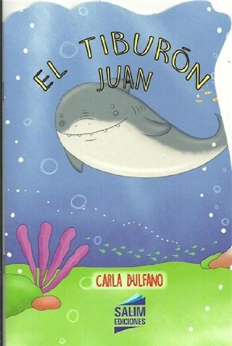 Libro - Tiburon Juan (coleccion Chiquitines) (rustica) - Du