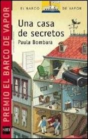 Una Casa De Secretos - Paula Bombara