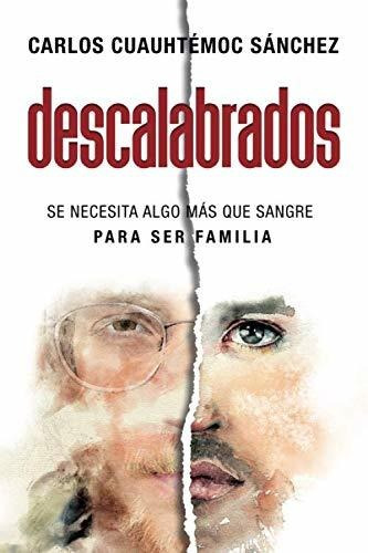 Libro : Descalabrados Se Puede Volver A Empezar Cuando...