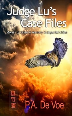 Libro Judge Lu's Case Files : Stories Of Crime & Mystery ...
