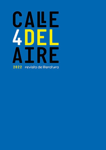 CALLE DEL AIRE. REVISTA DE LITERATURA, 4, de CALLE DEL AIRE. 4, VARIOS AUTORES,. Editorial LIBRERIA Y EDITORIAL RENACIMIENTO S.A, tapa blanda en español