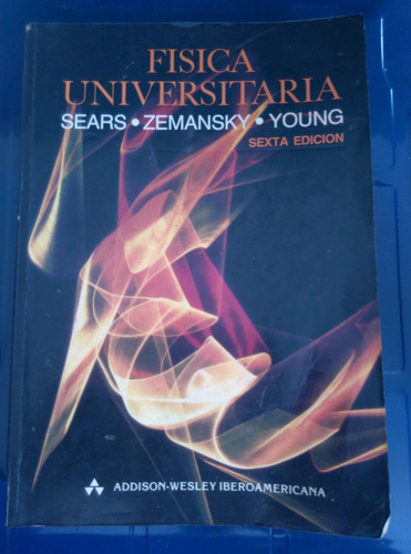 Fisica Universitaria Sears Zemansky Young Sexta Edicion