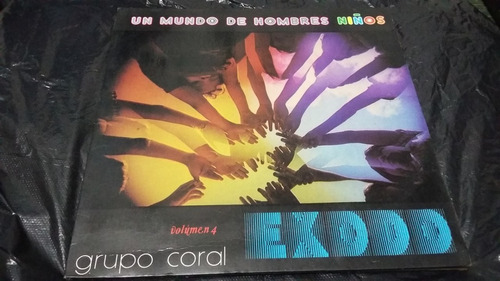Grupo Exodo Vol 4 Un Mundo De Hombres Niños Lp Vinilo Balada