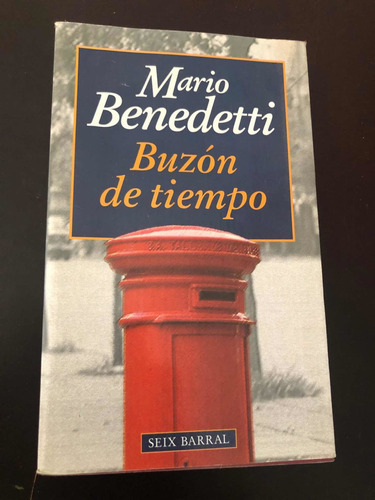 Libro Buzón De Tiempo - Mario Benedetti - Excelente Estado