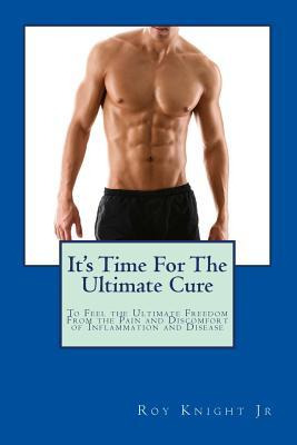 Libro It's Time For The Ultimate Cure : Feel The Ultimate...