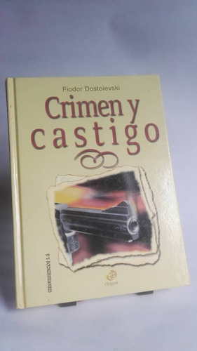 Libro  Crimen Y Castigo  De Fiodor Dostoievski