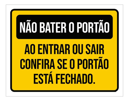 Placa Não Bater Portão Entrar Sair Portão Fechado 27x35