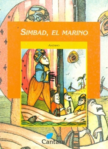 Simbad El Marino, De Anónimo. Editorial Cántaro Editores, Tapa Blanda En Español