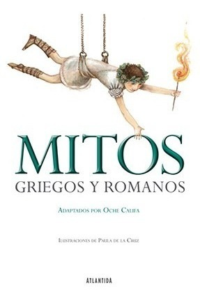 Mitos Griegos Y Romanos (cartone) - Califa Oche (papel)