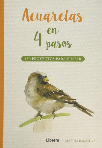 Libro - Acuarelas En 4 Pasos 