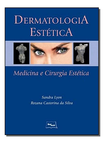 Libro Dermatologia Estetica De Lyon Sandra E Silva Rozana M