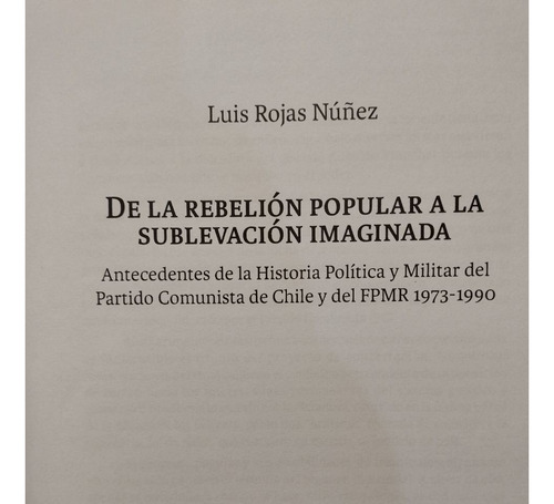 De La Rebelión Popular A La Sublevación Imaginada (Usado)