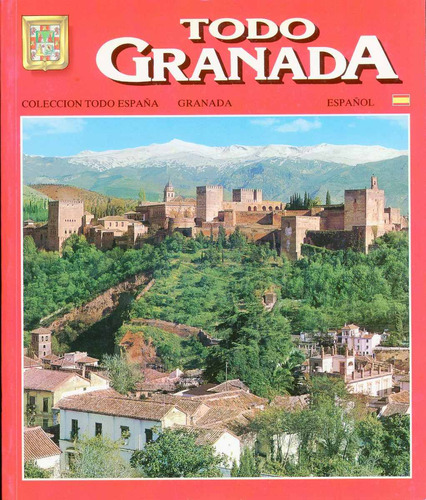 Todo Granada - España. - Descripción Y Fotografías.